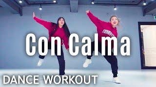 [Dance Workout] Daddy Yankee & Snow - Con Calma | 마일리 다이어트 댄스