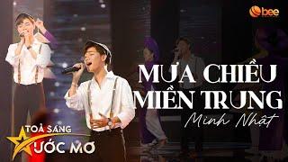 Minh Nhật dành tặng quê hương ca khúc MƯA CHIỀU MIỀN TRUNG cực da diết | Live in TỎA SÁNG ƯỚC MƠ