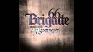 Brigade 66 - Es kommt die Zeit