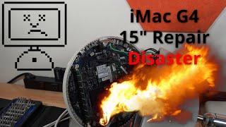 iMac G4 15" Repair Disaster