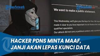 HACKER PDNS MINTA MAAF! Janji Bakal Lepas Kunci Data Secara Gratis