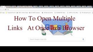 How To Open Multiple Links At Once In Single Click || Google Chrome
