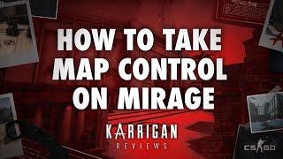 How To Take Map Control on Mirage - Karrigan Reviews #7 CS:GO