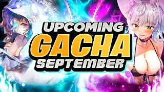 Upcoming Gacha September 2022 & more