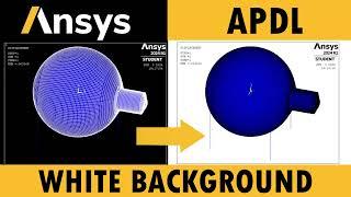 ANSYS MECHANICAL APDL -  White Background - HOW TO SERIES