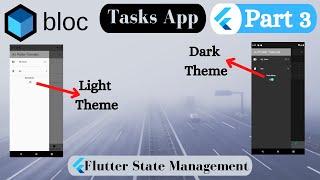 Tasks App [To Do App] Part 3 - Dark & Light Theme - Changing Theme