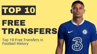 Top 10 BEST Free Transfers in Football History