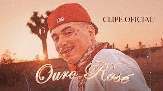 7. Felp 22 - Ouro Rosé (Clipe Oficial)