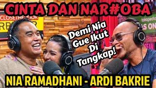 DEMI NIA, GUE SERAHKAN DIRI‼️️ NANGIS GUE DENGER NYA‼️- NIA RAMADHANI - ARDI BAKRIE -Podcast