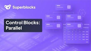 Control Blocks: Parallel