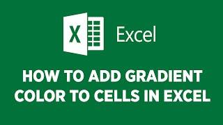 How to Add Gradient Color | Gradient Color Fill in Excel | Cell Color in Excel | 2022 | MS Excel