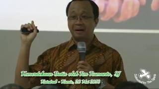 Kemerdekaan Batin bersama Romo Rumanto, SJ