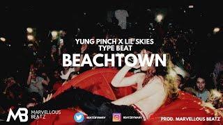 Yung Pinch x Lil Skies Type Beat [2018] - Beachtown (Prod. Marvellous Beatz)