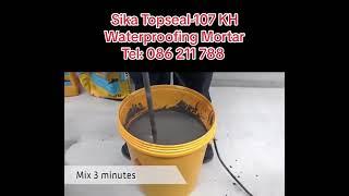 Sika Topseal -107 KH : Waterproofing Mortar ️