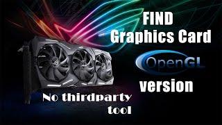 How to Check Graphics Card Property and OpenGL Version | Windows 10 | No Third party Tool