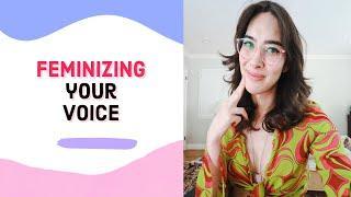 Vocal Feminization and Practice Techniques