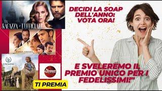 Passioni in Scena PREMIA LA TUA FEDELTA'.... VOTA la tua soap preferita e VINCI!