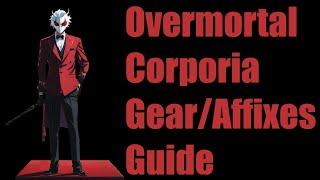 Overmortal Corporia Gear Guide