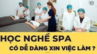 ‍️ Học nghề spa có dễ xin việc làm hay không ? Trần Mỹ Hiền , học spa , mở spa