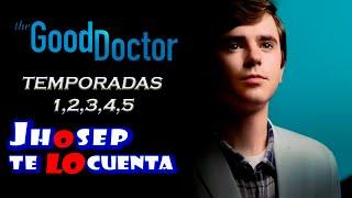 THE GOOD DOCTOR: LAS 5 TEMPORADAS EN 1 VIDEO