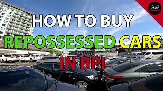 HOW TO BUY REPOSSESSED CAR IN BPI