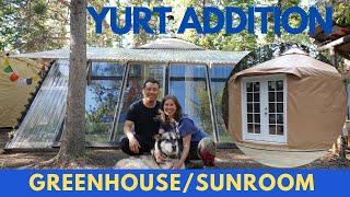 Yurt Living in the North: Unique DIY Greenhouse & Sunroom Addition