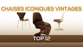 Les 12 chaises design vintages iconiques