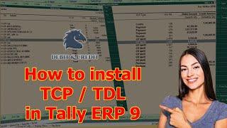 How to install TCP / TDL in Tally ERP 9 | Free TDL | DEBIT & CREDIT