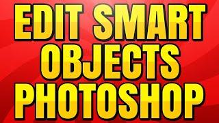 How to Edit a Smart Object in Photoshop CC