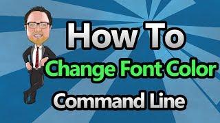 Command Line - Change Font Color