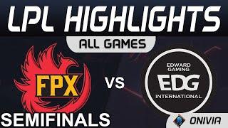 FPX vs EDG Highlights ALL GAMES LPL Spring Semifinals 2021 FunPlus Phoenix vs EDward Gaming by Onivi