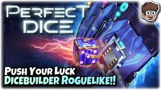 Push Your Luck Dicebuilder Roguelike! | Let's Try Perfect Dice