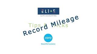 Record Mileage in Xero - Tips & Tricks