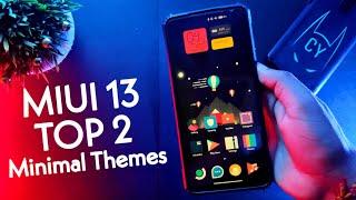 Miui 13 Top 2 Minimal Themes - Most Awaited Themes For Any Xiaomi Devices | MIUI 13 THEMES