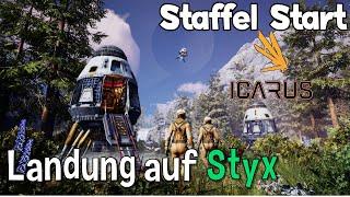 ICARUS - Neustart auf Styx in einer Offenen Welt ! Staffel 1 Start | Lets Play Gameplay Deutsch