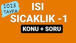 ISI VE SICAKLIK -1 | TYT FİZİK KONU ANLATIMI VE SORU ÇÖZÜMÜ