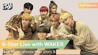 K-Star Live with WAKER. Their music shows their story & Amazing Live.