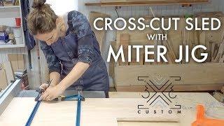 Making a Cross Cut Sled // Miter Jig // Stop Block // T-Track // Woodworking