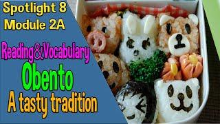 Spotlight 8 Модуль 2A. Reading&Vocabulary. Obento - a tasty tradition.