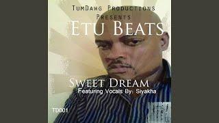 Sweet Dream (feat. Siyakha)