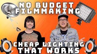 How To Light Your Indie Film For Less Than $30 | No Budget Filmmaking Tips and Tricks