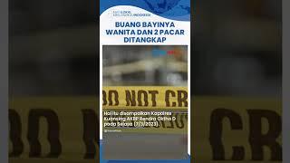 Buang Jasad Bayinya saat Berkemah, Siswi SMP di Kuansing Riau Ditangkap Bersama dengan 2 Pacarnya