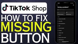 How To Fix TikTok Shop Button Missing (2024)