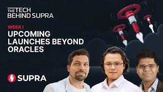The Tech Behind Supra | Week 1 | Community Update & Vertical Integration