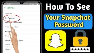 How To See Your Snapchat Password If You Forgot it | How To See Snapchat Password 2024