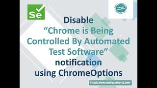 Disable "Chrome is being controlled by automated test software" notification using ChromeOptions