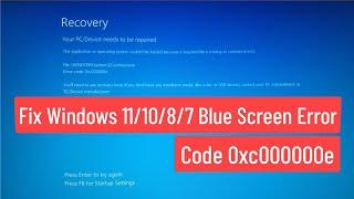 Fix Windows 11/10/8/7 Blue Screen Error Code 0xc000000e