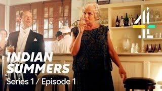 Indian Summers | FULL EPISODE | Series 1, Episode 1 | Available on All 4