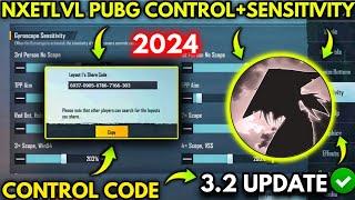 (2023) NXETLVL PUBG New 3.2 Sensitivity Settings/ Nxetlvl Pubg Control Code | PUBG MOBILE