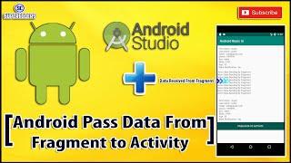 Android Pass Data from Fragment to Activity